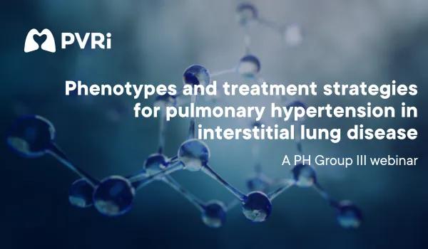 Phenotypes and treatment strategies for pulmonary hypertension in interstitial lung disease